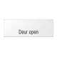 Afdekking (70 x 212,4 mm), tekst "Deur open", alpine wit